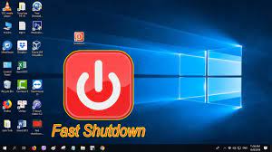 Fast Shutdown
